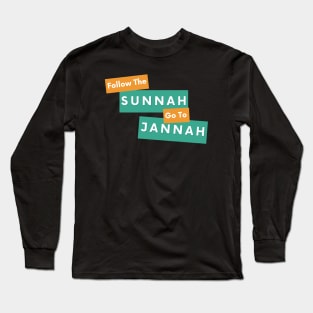 Follow the sunnah Long Sleeve T-Shirt